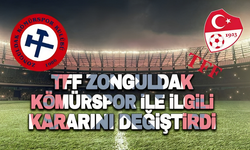 TFF Zonguldak Kömürspor ile ilgili kararını değiştirdi