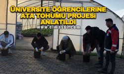Üniversite öğrencilerine Ata Tohumu Projesi anlatıldı