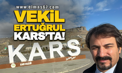 VEKİL ERTUĞRUL KARS'TA!