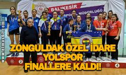 Zonguldak Özel İdare Yolspor finallere kaldı