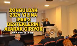 Zonguldak 2024 yılına IPAR-3 desteklerini alarak giriyor