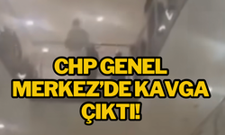 CHP Genel Merkez’de kavga çıktı!