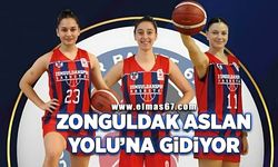 Zonguldakspor Basket 67 Aslan Yolu’na gidiyor