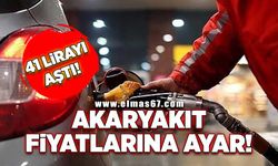 Akaryakıt fiyatlarına ayar! 41 lirayı aştı