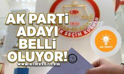 AK Parti adayı belli oluyor!