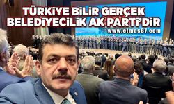 Türkiye bilir gerçek belediyecilik AK Parti’dir