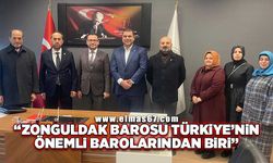 ‘Zonguldak Barosu Türkiye’nin önemli barolarından biri’