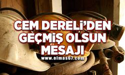 Cem Dereli’den geçmiş olsun mesajı