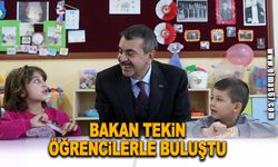 Bakan Tekin öğrencilerle buluştu