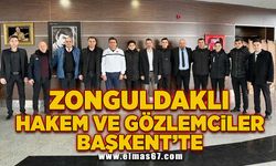 Zonguldaklı hakem ve gözlemciler Başkent’te