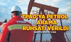 TPAO'ya petrol arama ruhsatı verildi!