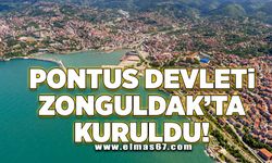 Pontus Devleti Zonguldak‘ta kuruldu