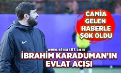 İbrahim Karaduman’ın evlat acısı