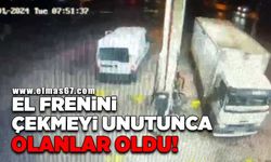 El frenini çekmeyi unutunca olanlar oldu!