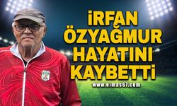 İrfan Özyağmur hayatını kaybetti