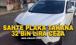 Sahte plaka takan sürücüye 32 bin lira ceza