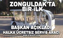 Zonguldak’ta bir ilk! Başkan açıkladı Halka ücretsiz servis aracı