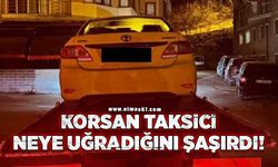 Korsan ticari taksici neye uğradığını şaşırdı! 