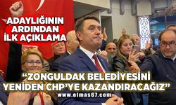 ZONGULDAK BELEDİYESİNİ YENİDEN CHP’YE KAZANDIRACAĞIZ