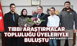 Tıbbi Araştırmalar Topluluğu üyelerini kabul etti