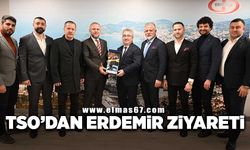 TSO'DAN ERDEMİR ZİYARETİ