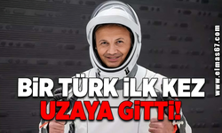 BİR TÜRK İLK KEZ UZAYA GİTTİ!