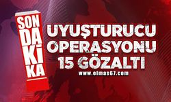 Uyuşturucu operasyonu 15 gözaltı