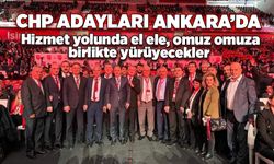 CHP Adayları Ankara'da