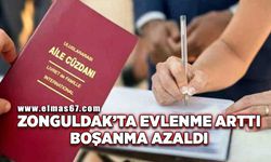 Zonguldak’ta evlenme arttı boşanma azaldı
