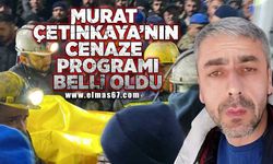 Şehit madenci Murat Çetinkaya'nın cenaze programı belli oldu