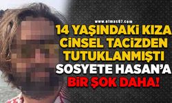 14 yaşında kıza cinsel tacizden tutuklanmışdı, Sosyete Hasan'a bir şok daha!