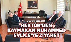 Rektör’den Kaymakam Muhammed Evlice’ye ziyaret