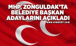 MHP, Zonguldak’ta Belediye Başkan adaylarını açıkladı