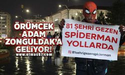 Örümcek Adam Zonguldak'a geliyor!