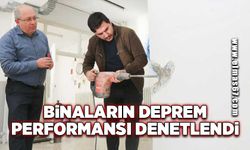 Binaların deprem performansı denetlendi