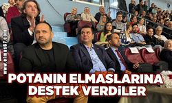 POTANIN ELMASLARINA DESTEK VERDİLER