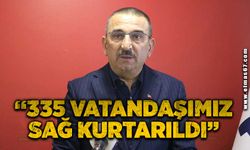 "Depremde madencilerimiz 335 vatandaşımızı sağ kurtardı"