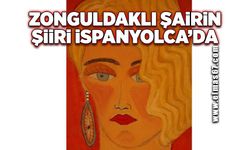 Zonguldaklı şairin şiiri İspanyolca yayınlandı