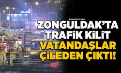 Zonguldak'ta trafik kilit... Vatandaşlar çileden çıktı!