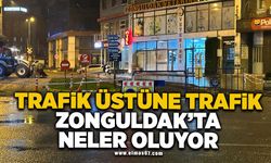 Trafik üstüne trafik Zonguldak'ta neler oluyor?