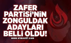 Zafer Partisi'nin Zonguldak adayları belli oldu!