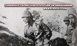 Çanakkale Zaferi ülkeye Atatürk’ün armağanıdır