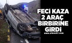 Feci kaza 2 araç birbirine girdi