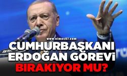 Cumhurbaşkanı Erdoğan görevi bırakıyor mu?