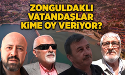 Zonguldaklı vatandaşlar kime oy veriyor?