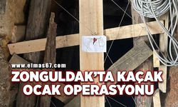 Zonguldak'ta kaçak ocaklara operasyon