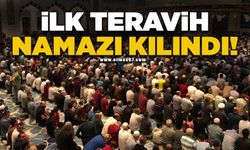 İlk teravih namazı kılındı