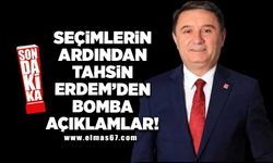 Seçimlerin ardından Tahsin Erdem'den bomba açıklamalar!