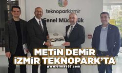 Metin Demir İzmir Teknopark’ta