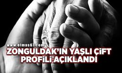 Zonguldak’ın yaşlı profili araştırması açıklandı